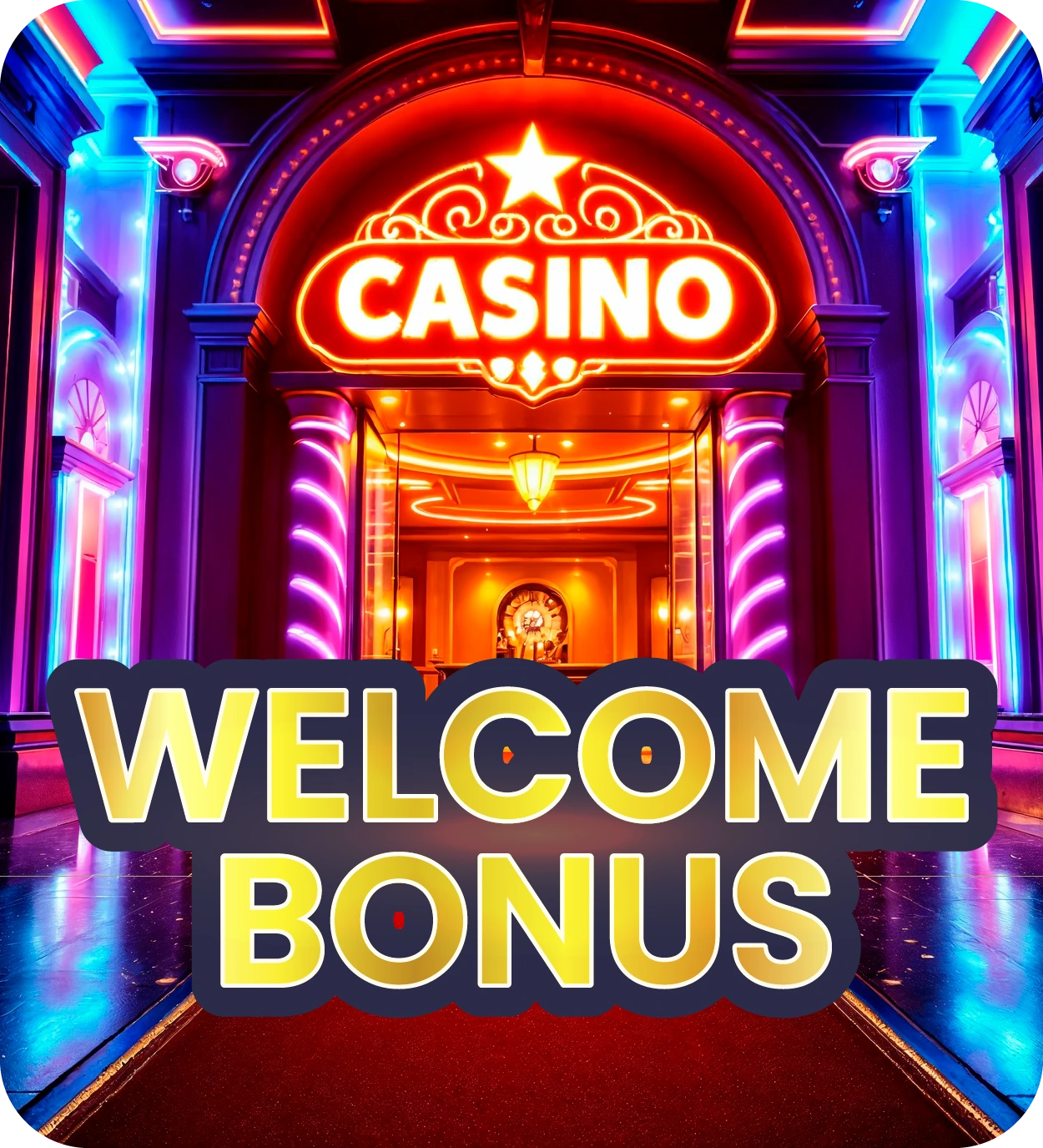 Welcome Bonus
